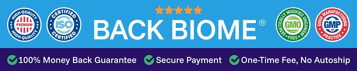 Back Biome: premium quality, ISO certified, GMO-free and GMP badges with a 100% money-back guarantee