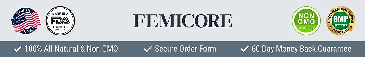 FemiCore: made in USA, FDA-registered facility, non-GMO and GMP badges with a 60-day money-back guarantee