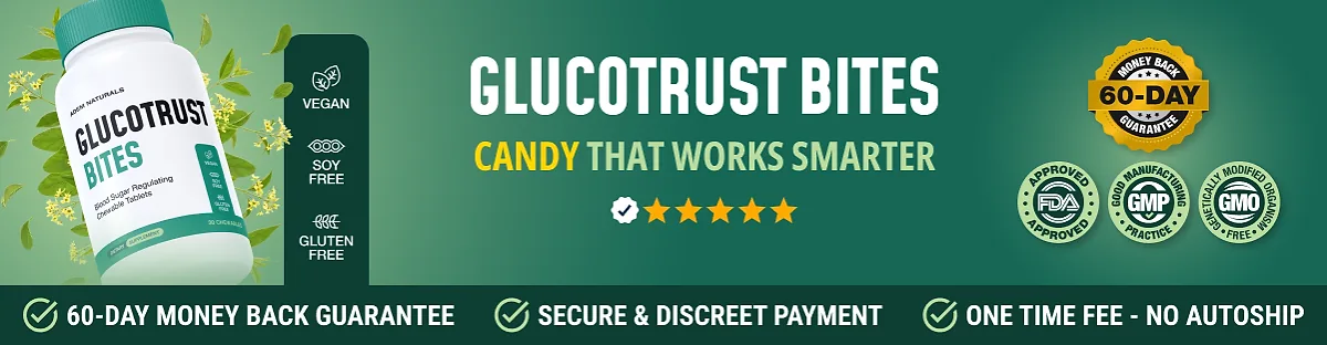 GlucoTrust Bites: vegan, soy-free, gluten-free, GMP, GMO-free badges with a 60-day money-back guarantee