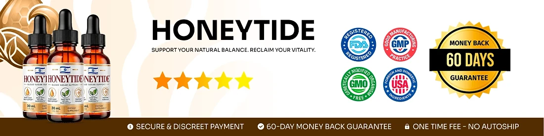 Honeytide banner: FDA registered facility, GMP, GMO free and USA ingredients badges with a 60-day money-back guarantee