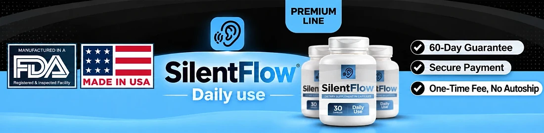 SilentFlow trust badges: FDA registered facility, made in USA, 60-day guarantee